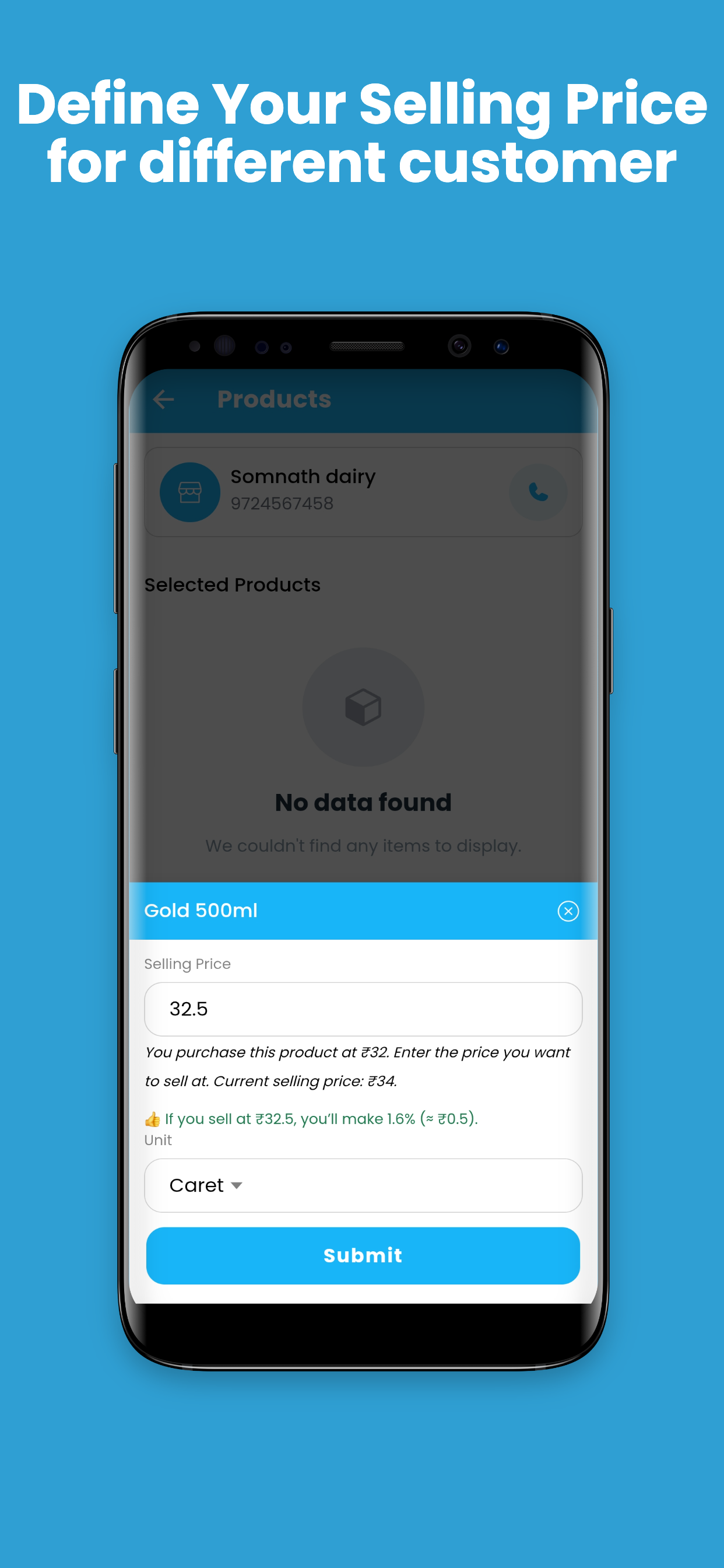 Define your selling price for different customers